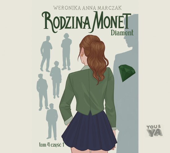 Rodzina Monet. Tom 4. Diament. Cz�� 1