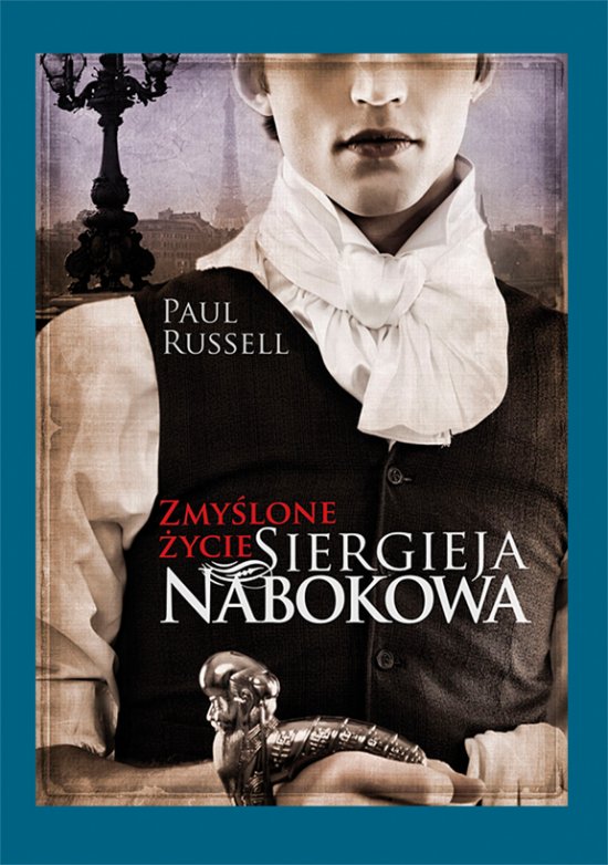Zmy�lone �ycie Siergieja Nabokowa