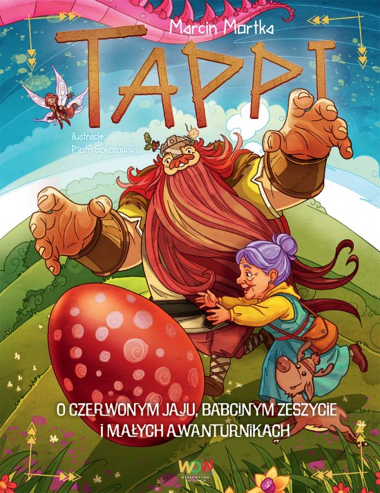 Tappi. O czerwonym jaju, babcinym zeszycie i ma�ych awanturnikach