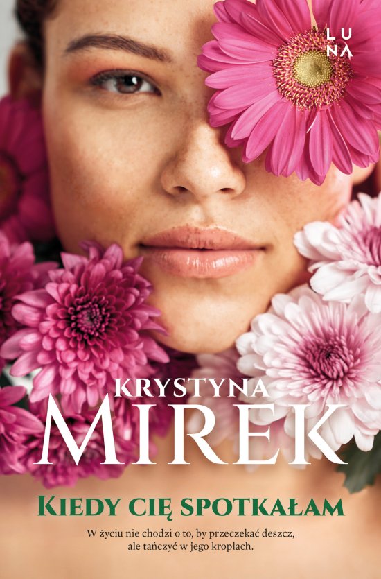 Kiedy ci� spotka�am
