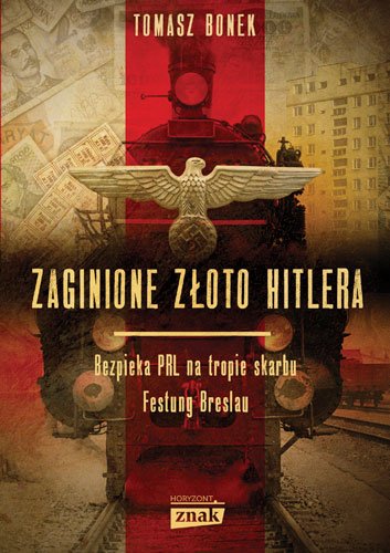 Zaginione z�oto Hitlera