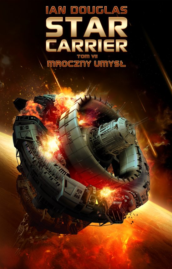 Star Carrier. Tom 7. Mroczny Umys�