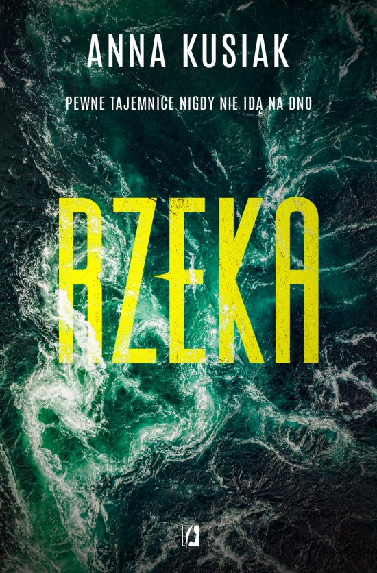 Rzeka. �ywio�y Podkarpacia. Tom 1