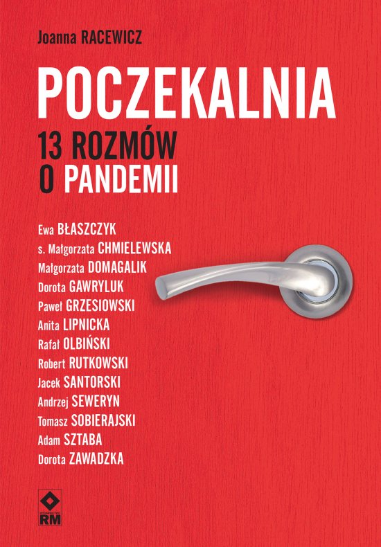 Poczekalnia. 13 rozm�w o pandemii