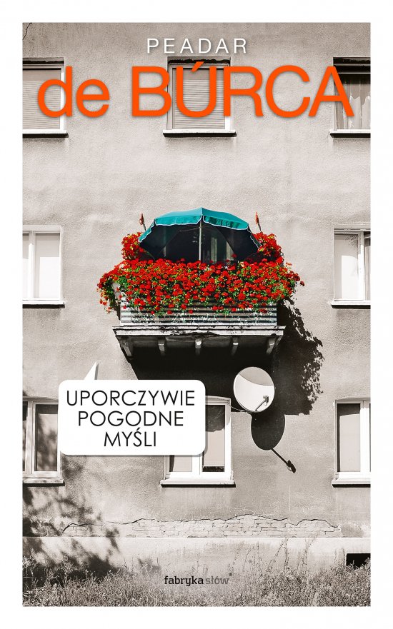 Uporczywie pogodne my�li