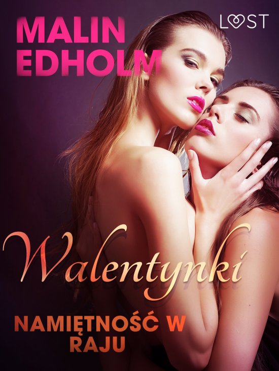Walentynki: Nami�tno�� w raju - opowiadanie erotyczne