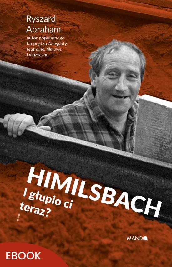 Himilsbach I g�upio ci teraz?