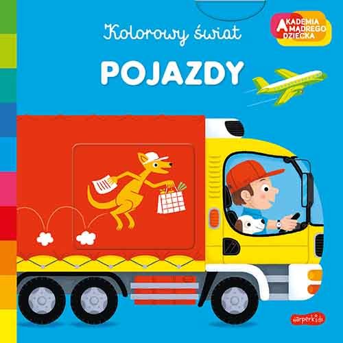 Pojazdy. Akademia m�drego dziecka. Kolorowy �wiat