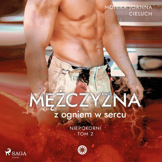 M�czyzna z ogniem w sercu