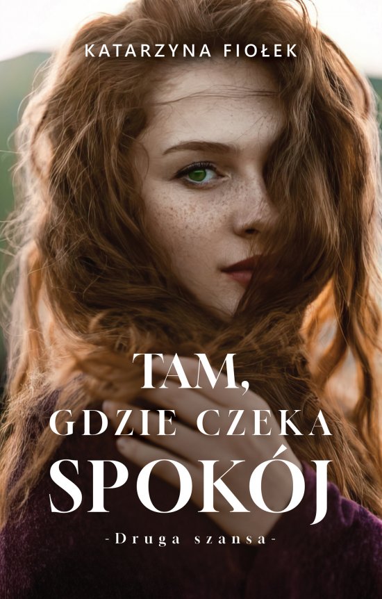 Tam, gdzie czeka spok�j