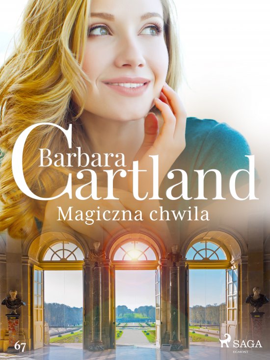 Magiczna chwila - Ponadczasowe historie mi�osne Barbary Cartland