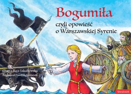 Bogumi�a, czyli opowie�� o Warszawskiej Syrenie