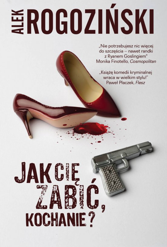 Jak Ci� zabi�, kochanie?