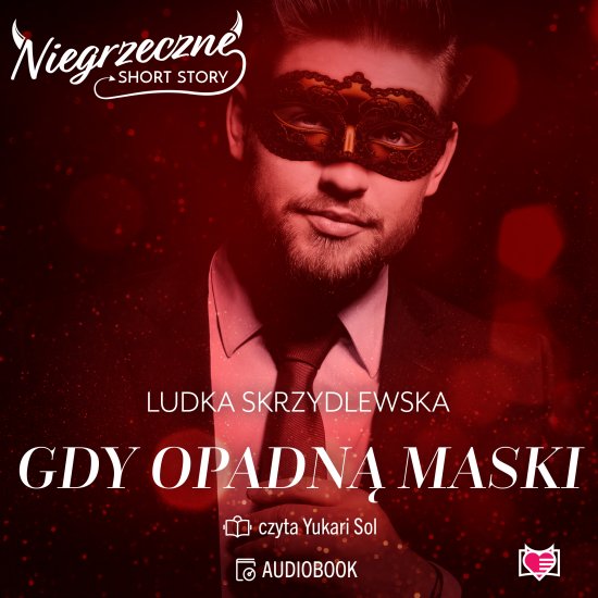 Gdy opadn� maski. Niegrzeczne short story