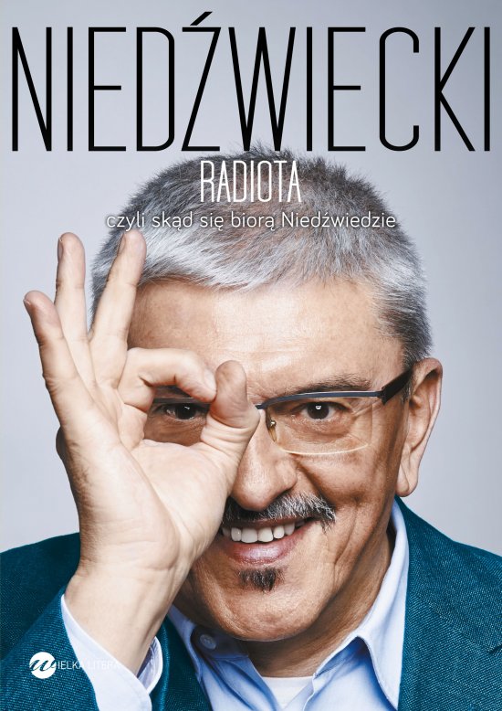 Radiota, czyli sk�d si� bior� Nied�wiedzie