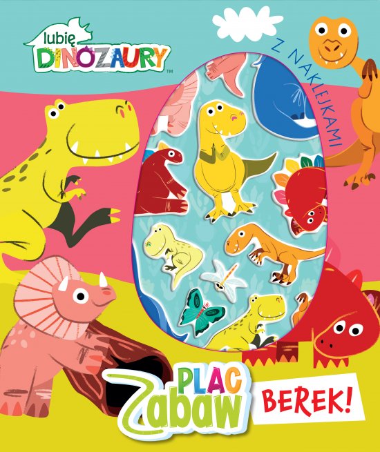 Lubi� Dinozaury. Plac Zabaw. Berek