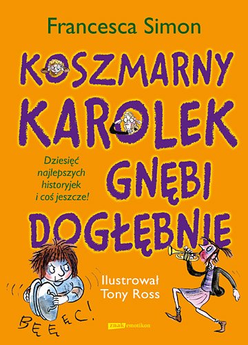 Koszmarny Karolek gn�bi dog��bnie