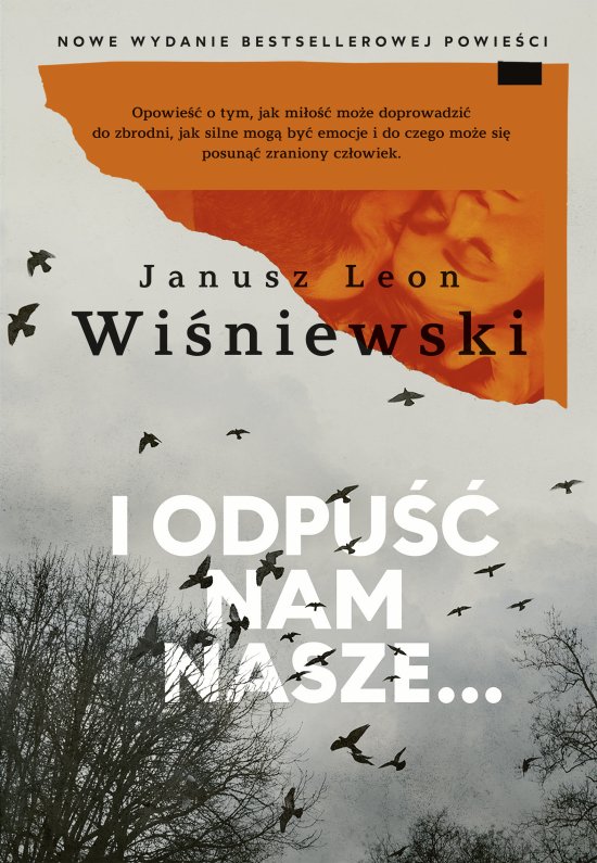 I odpu�� nam nasze...