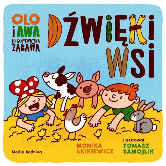 Olo i Awa. Logopedyczna zabawa. D�wi�ki wsi