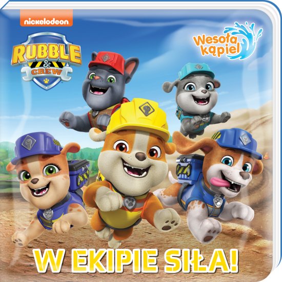 Rubble and crew. Weso�a k�piel. cz. 1. W ekipie si�a!