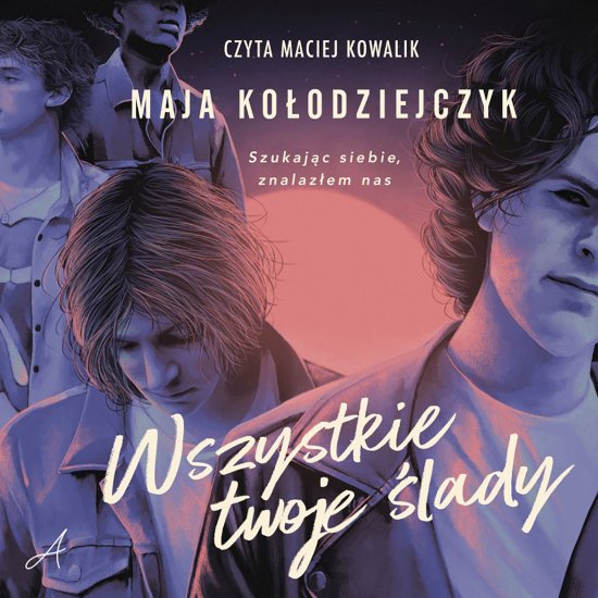 Wszystkie twoje �lady