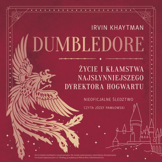 Dumbledore. �ycie i k�amstwa najs�ynniejszego dyrektora Hogwartu