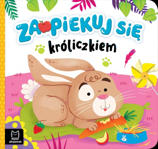 Zaopiekuj si� kr�liczkiem