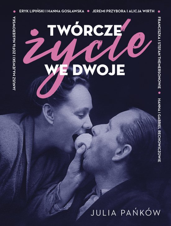 Tw�rcze �ycie we dwoje
