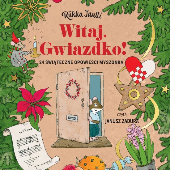 Witaj, Gwiazdko! 24 opowie�ci �wi�teczne Myszonka