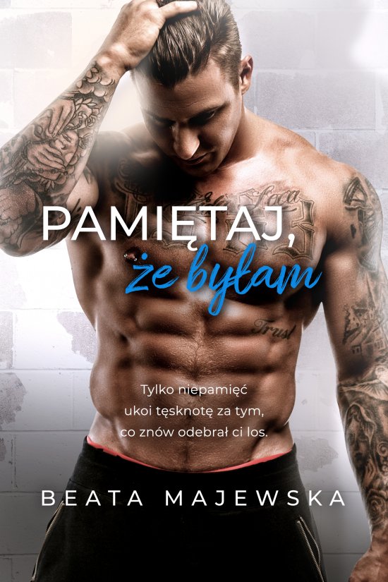 Pami�taj, �e by�am