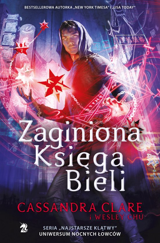 Zaginiona Ksi�ga Bieli. Seria Najstarsze kl�twy. Uniwersum Nocnych �owc�w