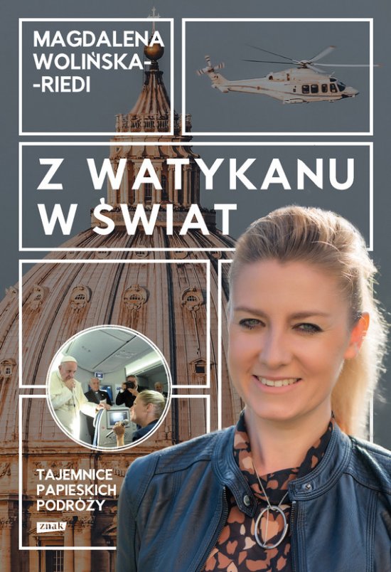 Z Watykanu w �wiat. Tajemnice papieskich podr�y