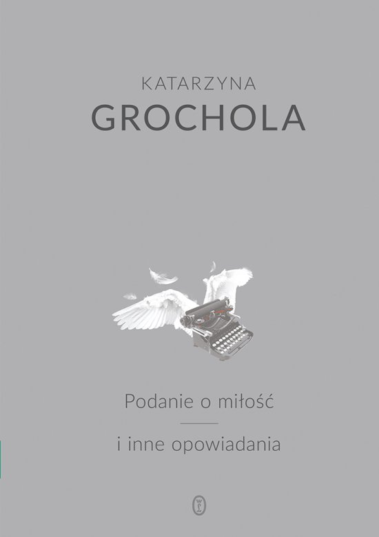 Podanie o mi�o�� i inne opowiadania