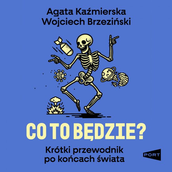 Co to b�dzie? Kr�tki przewodnik po ko�cach �wiata