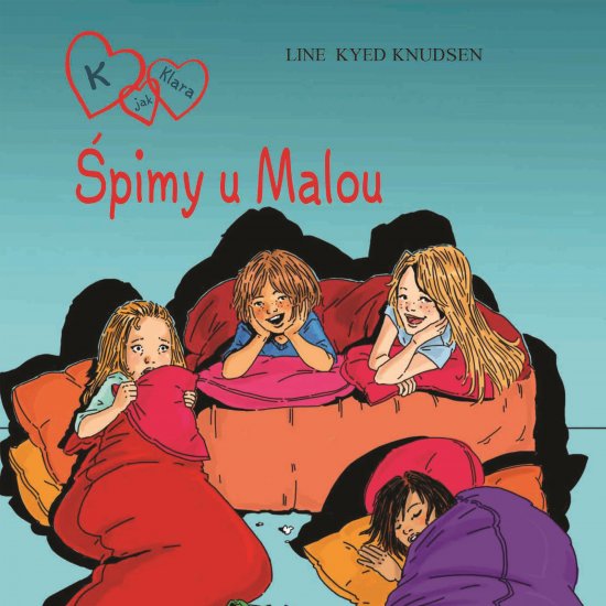 K jak Klara 4 - �pimy u Malou