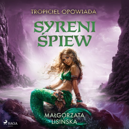 Tropiciel opowiada: Syreni �piew
