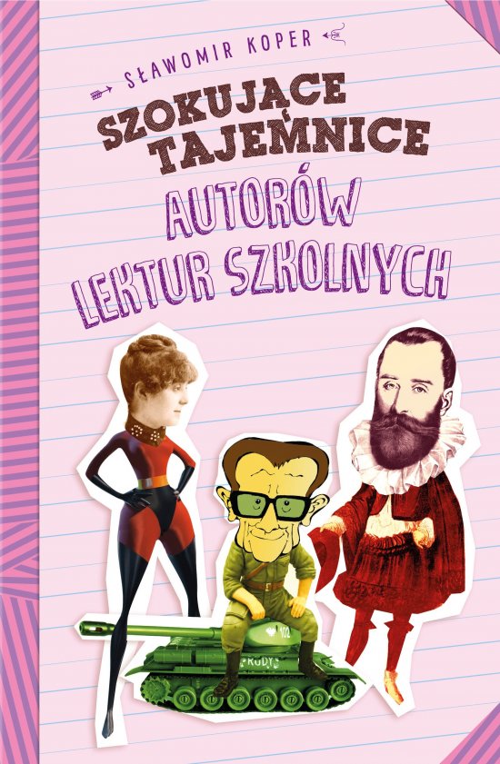 Szokuj�ce tajemnice autor�w lektur szkolnych