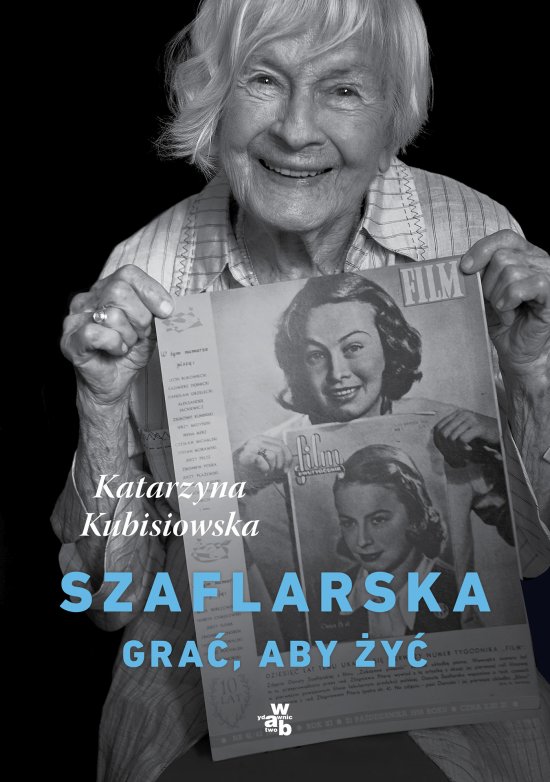 Szaflarska. Gra�, aby �y�