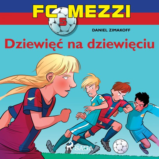 FC Mezzi 5 - Dziewi�� na dziewi�ciu