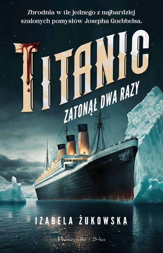 Titanic zaton�� dwa razy