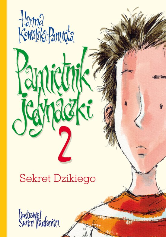 Pami�tnik jedynaczki 2. Sekret Dzikiego