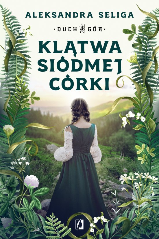 Kl�twa si�dmej c�rki. Duch G�r. Tom 1