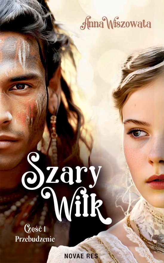 Szary Wilk: Przebudzenie. Cz�� 1