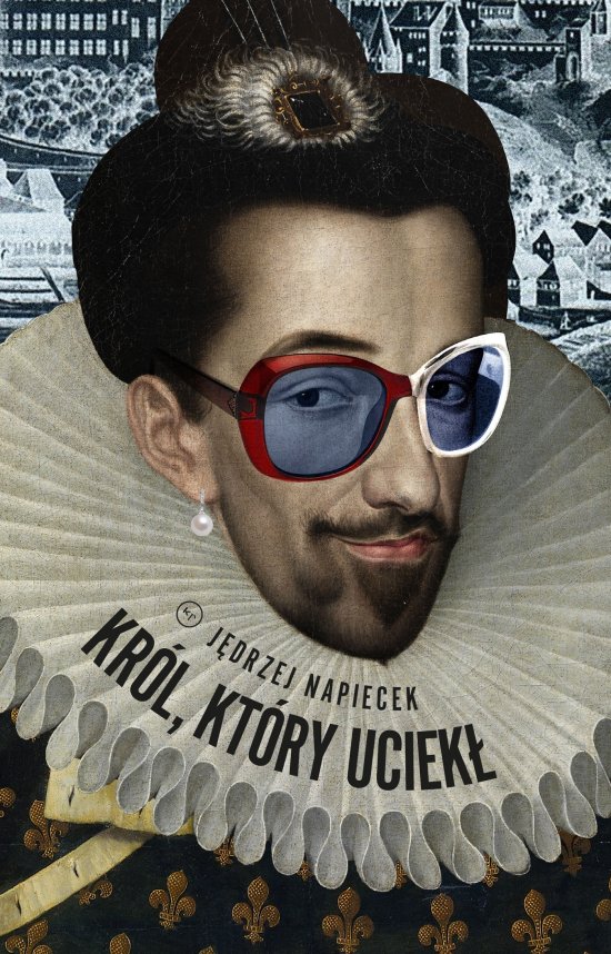 Kr�l, kt�ry uciek�