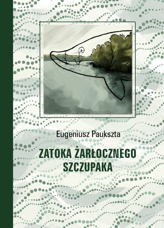 Zatoka �ar�ocznego Szczupaka