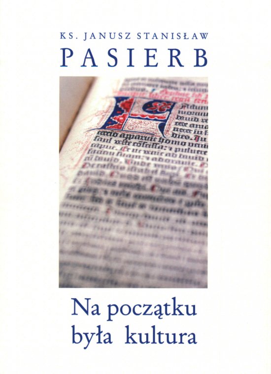 Na pocz�tku by�a kultura