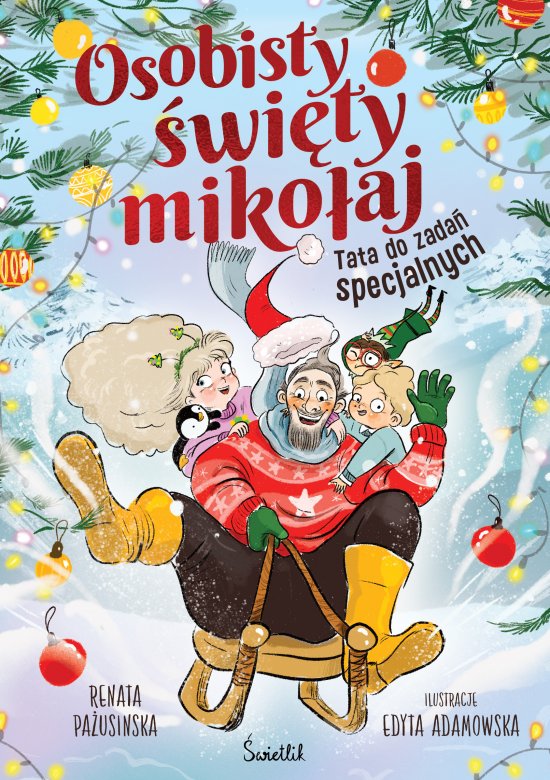 Osobisty �wi�ty miko�aj. Tata do zada� specjalnych