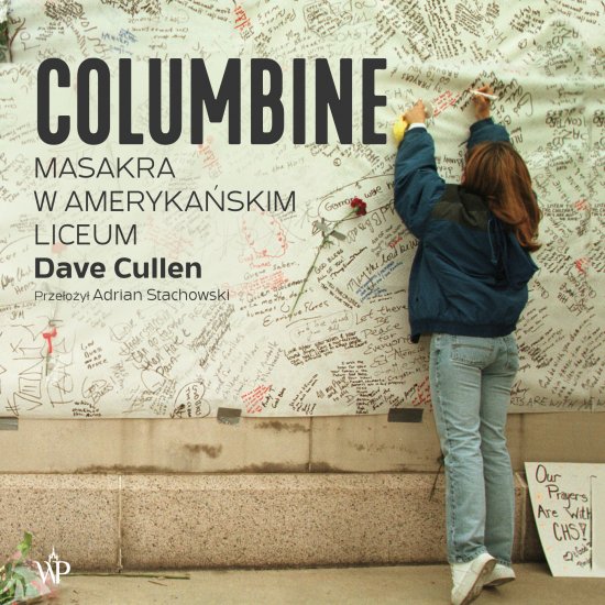 Columbine. Strza�y w ameryka�skim liceum