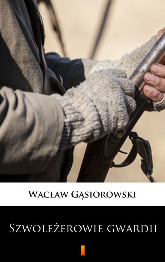 Szwole�erowie gwardii
