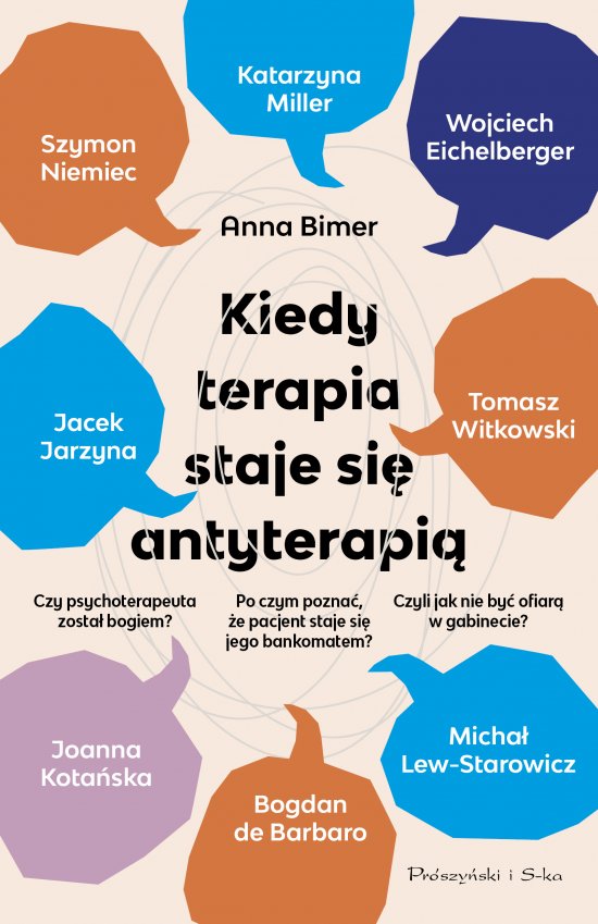 Kiedy terapia staje si� antyterapi�